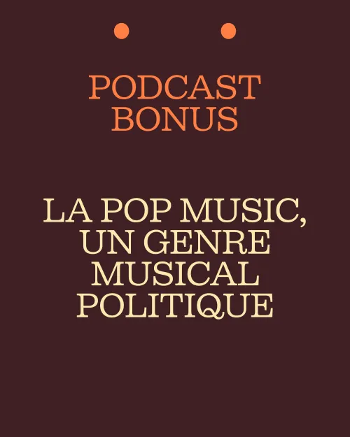 LA POP MUSIC, UN GENRE MUSICAL POLITIQUE